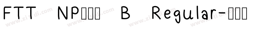 FTT NPロダン B Regular字体转换